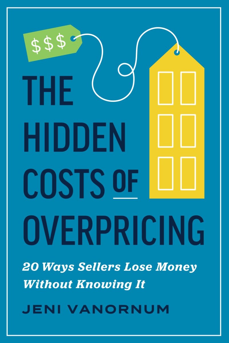 The Hidden Costs of Overpricing by Jeni VanOrnum, book cover